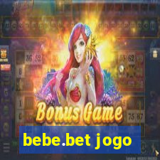 bebe.bet jogo